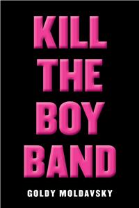 Kill the Boy Band