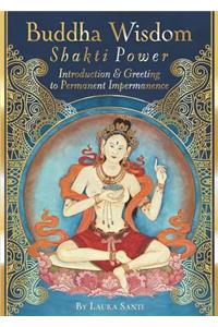 Buddha Wisdom, Shakti Power