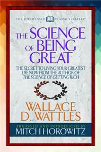 Science of Being Great (Condensed Classics)