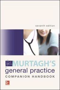 MURTAGH'S GENERAL PRACTICE COMPANION HANDBOOK 7E