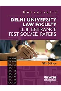 Universal's Delhi University Law Faculty LL.B. Entrance Test Solved Papers