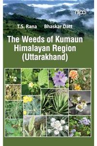 The Weeds of Kumaun Himalayan Region (Uttarakhand)