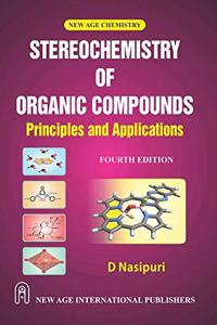 Stereochemistry of Organic Compounds: Principles and Applications