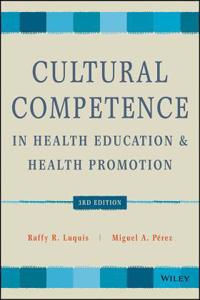 Cultural Competence in Health Education and Health Promotion