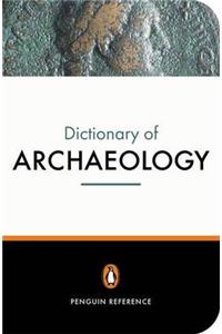 The New Penguin Dictionary of Archaeology