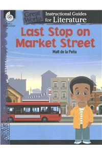 Last Stop on Market Street: An Instructional Guide for Literature