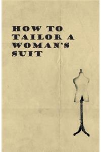 How to Tailor A Woman's Suit