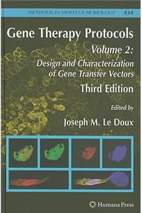 Gene Therapy Protocols: Volume 2: Design and Characterization of Gene Transfer Vectors