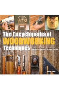 Encyclopedia of Woodworking Techniques