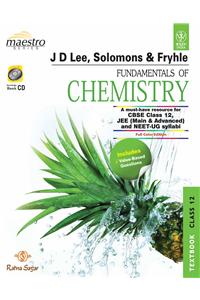 Fundamentals of Chemistry for Class 12