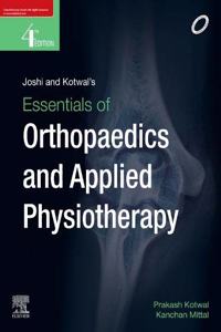 Joshi and Kotwal's Essentials of Orthopaedics And Applied Physiotherapy