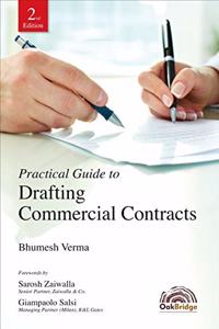 Practical Guide to Drafting Commercial Contracts, Second Edition