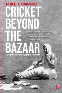 Cricket Beyond The Bazaar