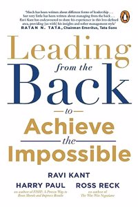 Leading from the Back: To Achieve the Impossible