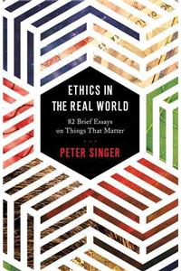 Ethics in the Real World
