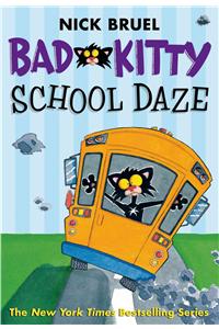 Bad Kitty School Daze (Paperback Black-And-White Edition)