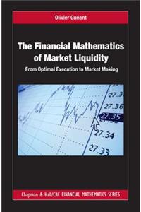 The Financial Mathematics of Market Liquidity