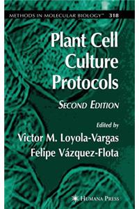 Plant Cell Culture Protocols