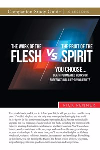 Work of the Flesh vs. The Fruit of the Spirit