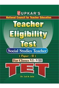 Teacher Eligibility Test (Social Studies Teacher) (Paper-II) (For Classes VI-VIII)