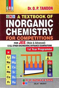 A Textbook of Inorganic Chemistry for Competitions for Jee (Main & Advanced) & All Other Engineering Entrance Examinations (1st Year Programme) (2018-2019)