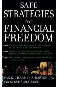 Safe Strategies for Financial Freedom