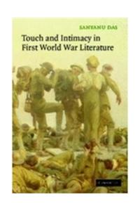 Touch And Intimacy In First World War Literature