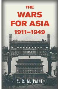 The Wars for Asia, 1911–1949