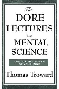 Dore Lectures on Mental Science
