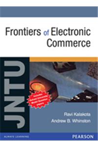 Frontiers of Electronic Commerce : For JNTUK