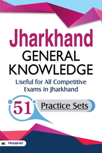 Jharkhand General Knowledge (51 Practice Sets)