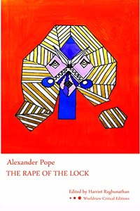 The Rape of the Lock (Worldview Critical Editions)