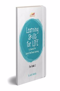 SOCIAL EMOTIONAL DEVELOPMENT Learning Skills for life A Journal For Social Emotional Learning ,SEL 1 Grade 1
