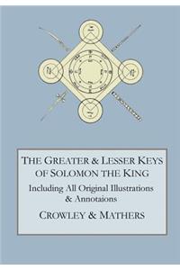 The Greater and Lesser Keys of Solomon the King