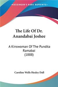 Life Of Dr. Anandabai Joshee