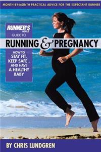 Runner's World Guide to Running & Pregnancy