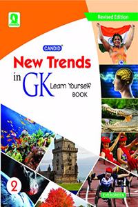 Evergreen Candid New Trends In G.K. : For 2022 Examinations(CLASS 2 )