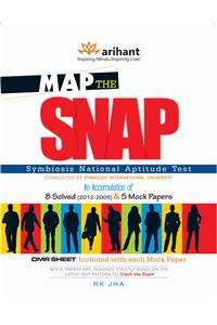 Map the SNAP Symbiosis National Aptitude Test 8 Solved (2012-2005) & 5 Mock Papers