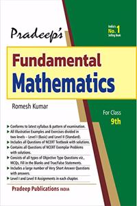 Pradeep's Fundamental Mathematics for Class 9 (Examination 2021-2022)