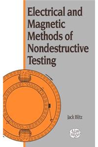 Electrical and Magnetic Methods of Nondestructive Testing
