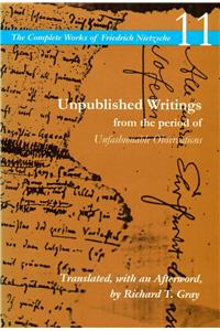 Unpublished Writings from the Period of Unfashionable Observations