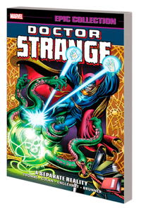 Doctor Strange Epic Collection: A Separate Reality [New Printing]