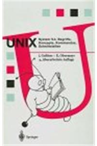 Unix: Eine Einf Hrung in Begriffe Und Kommandos Von Unix - Version 7, Bis System V.3
