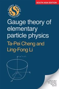 Gauge Theory of Elementary Particle Physics Paperback â€“ 1 January 2018
