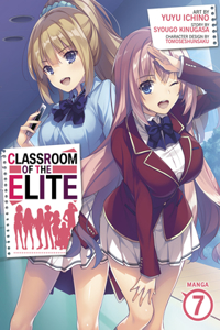 Classroom of the Elite (Light Novel) Ser.: Classroom of the Elite (Light  Novel) Vol. 7 by Syougo Kinugasa (2021, Trade Paperback) for sale online