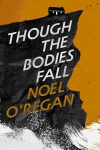 Though the Bodies Fall