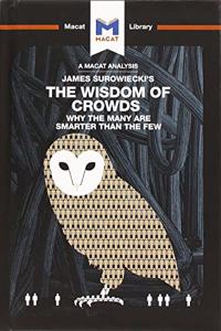 An Analysis of James Surowiecki's The Wisdom of Crowds