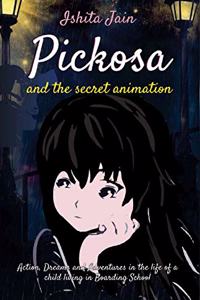 Pickosa and the Secret Animation