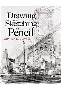 Drawing and Sketching in Pencil
