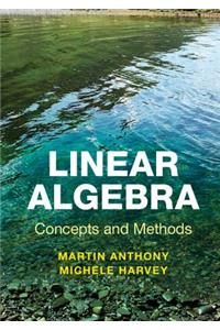 Linear Algebra: Concepts and Methods